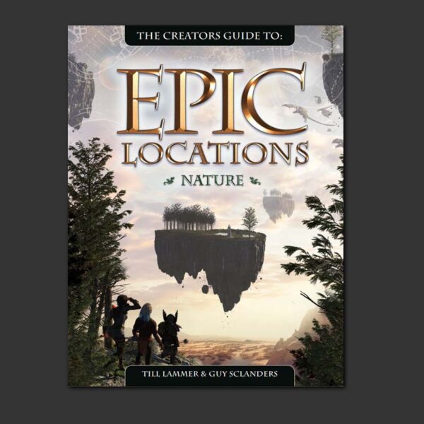 The creators guide to epic locations nature, book